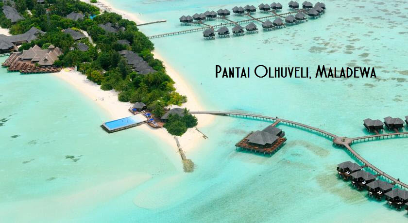 Pantai Olhuveli, Maladewa