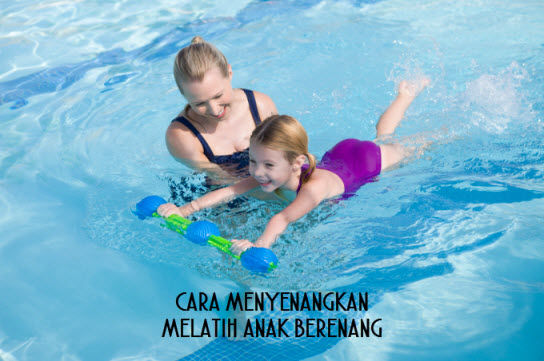 Melatih Anak Berenang